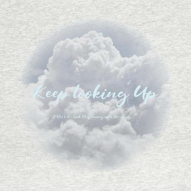 Keep looking Up by FTLOG